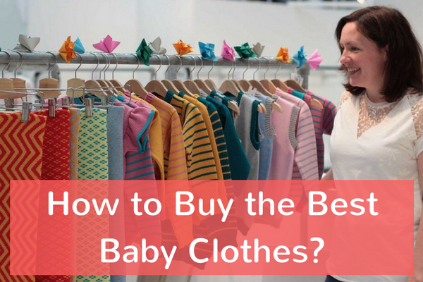 How to Buy the Best Baby Clothes? - Baby Couture India