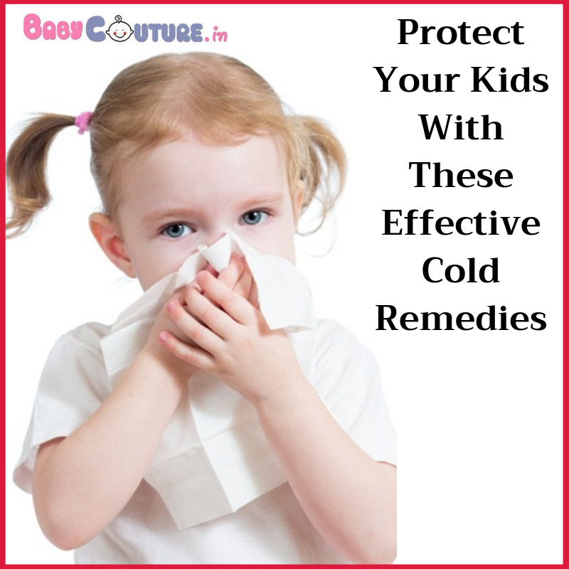 Protect Your Kids With These Effective Cold Remedies